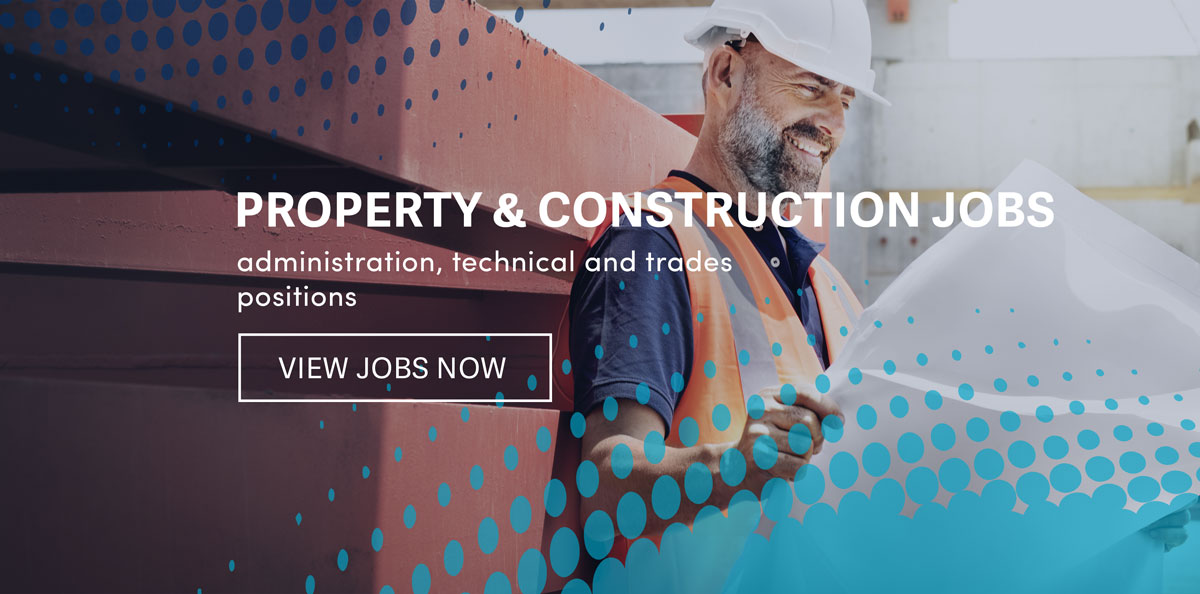 PROPERTY & CONSTRUCTION JOBS
