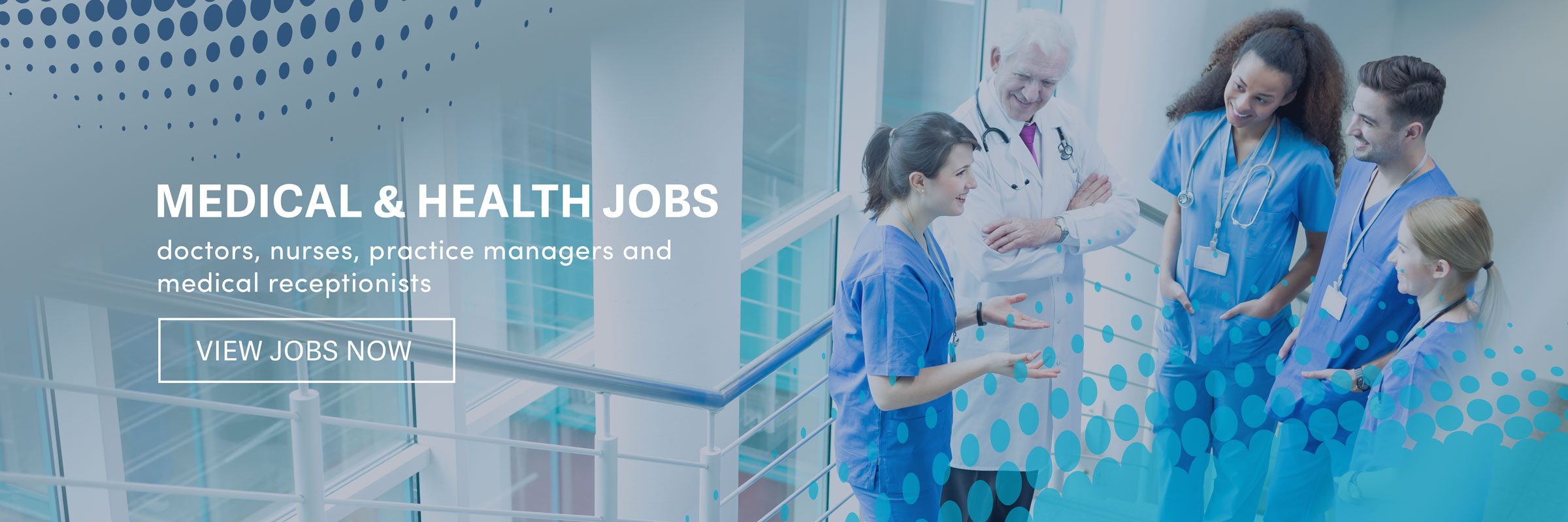 MEDICAL & HEALTH JOBS